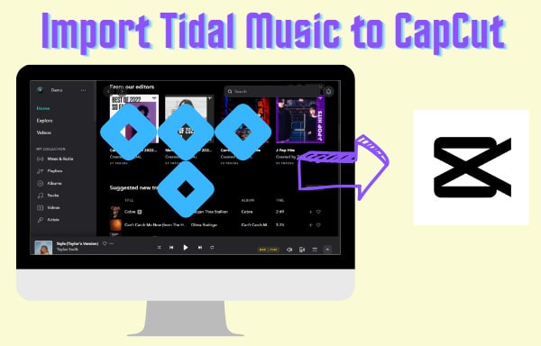 Import Tidal Music to CapCut