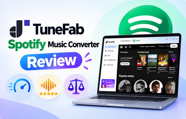 TuneFab Spotify Music Converter Review