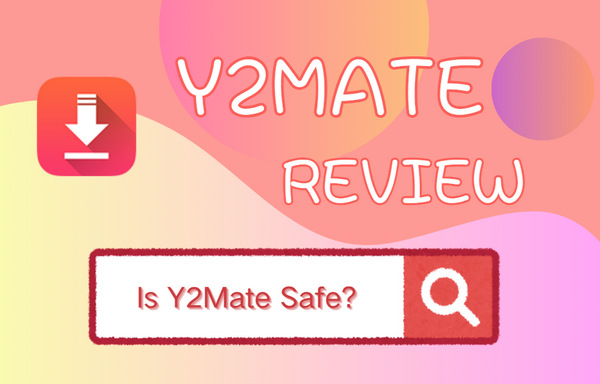 y2mate review